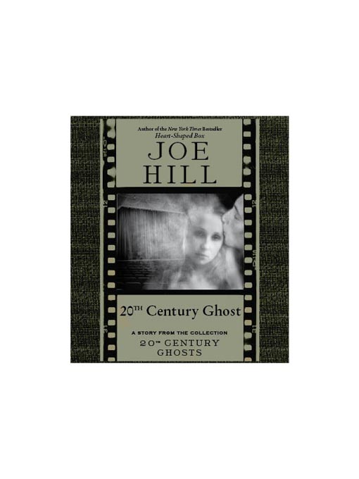 Title details for 20th Century Ghosts by Joe Hill - Available